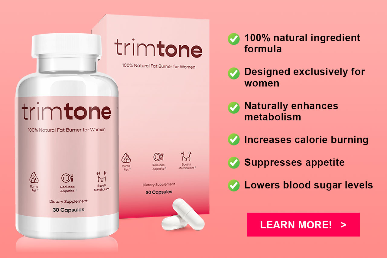 Trimtone Review - Woman's Fat Loss Supplement